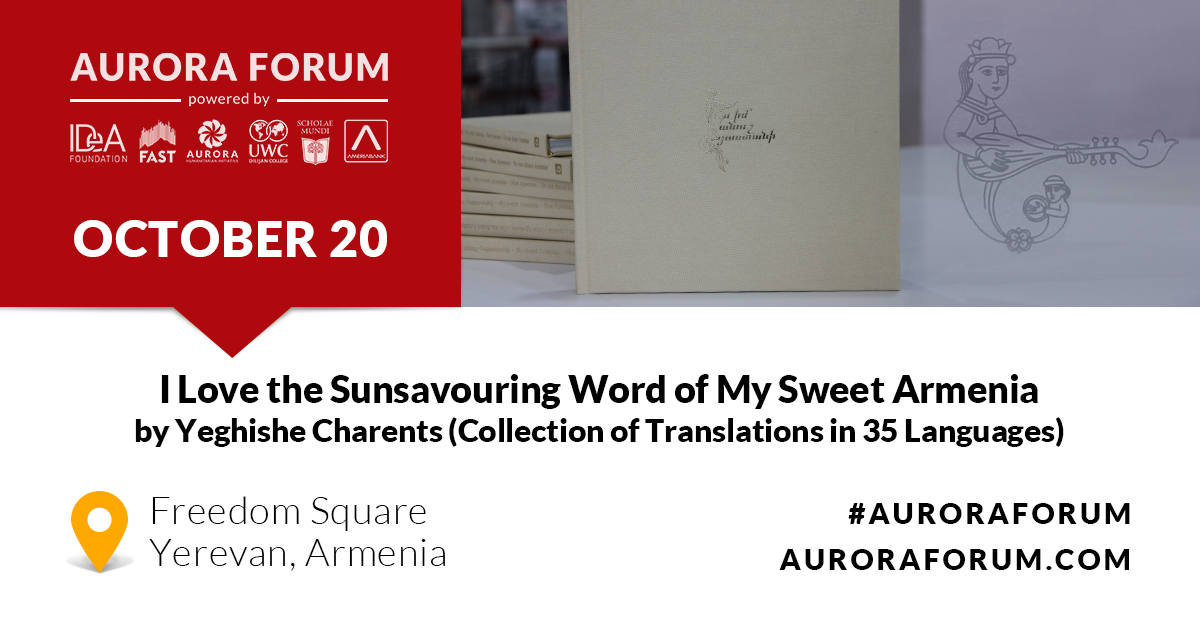Book Presentation: I Love the Sunsavouring Word of My Sweet Armenia, poem by Yeghishe Charents Translated into 35 Languages